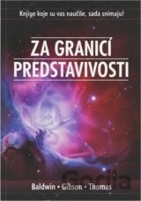Za hranicí představivosti : existuje něco víc než život, který známe?