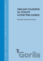 Základy filozofie 20. století a etiky pro cizince