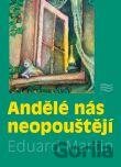 Andělé nás neopouštějí