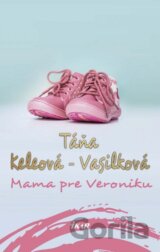 Mama pre Veroniku