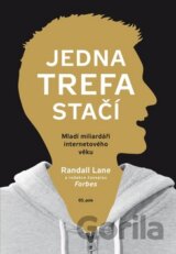 Jedna trefa stačí