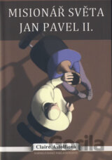 Misionář světa Jan Pavel II.