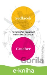 (R)evoluční ekonomie o systému a lidech