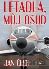 Letadla, můj osud