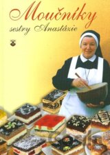 Moučníky sestry Anastázie
