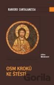 Osm kroků ke štěstí