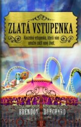 Zlatá vstupenka do života