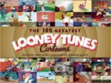 The 100 Greatest Looney Tunes Cartoons
