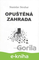 Opuštěná zahrada