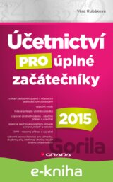 Účetnictví pro úplné začátečníky 2015