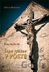 Štyri týždne v Pôste