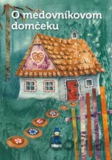 O medovníkovom domčeku