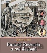Pražská Rustonka a rod Rustonů