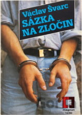 Sázka na zločin