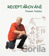 Receptářování : výběr z fejetonů 1980-2005