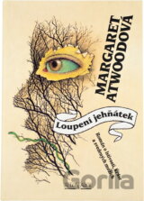 Loupení jehňátek : román o lstivosti, kráse a svedených mužích