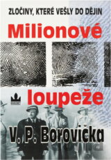 Milionové loupeže