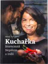 Kuchařka šmrncnutá Nepálem a Indií