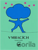 V mracích