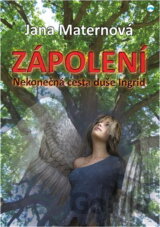 Zápolení : nekonečná cesta duše Ingrid