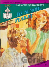 Již nemohu plakat