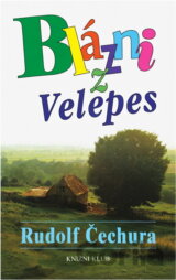 Blázni z Velepes