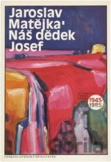 Náš dědek Josef