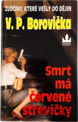 Smrt má červené střevíčky