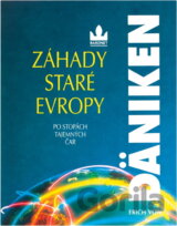 Záhady staré Evropy : po stopách tajemných čar