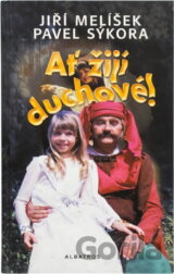Ať žijí duchové!