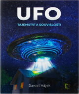 UFO : tajemství a souvislosti