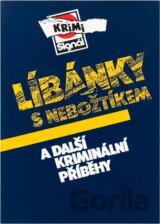 Líbánky s nebožtíkem a další kriminální příběhy