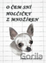 O čem sní holčičky z množíren