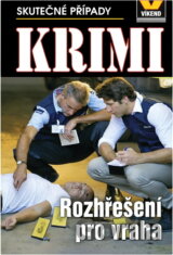 Rozhřešení pro vraha : skutečné kriminální případy