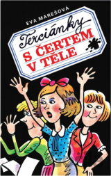 Terciánky s čertem v těle