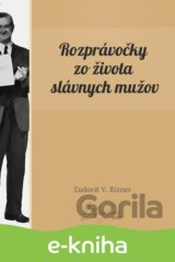 Rozprávočky zo života slávnych mužov