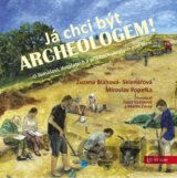 Já chci být archeologem!