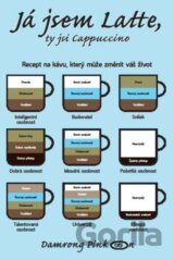 Já jsem latte, ty jsi cappuccino