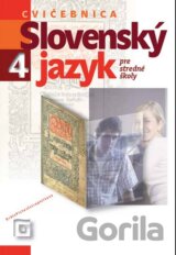 Slovenský jazyk 4 pre stredné školy (cvičebnica)