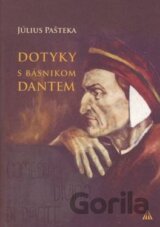 Dotyky s básnikom Dantem