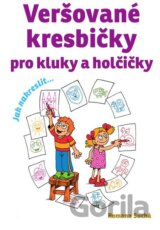 Veršované kresbičky pro kluky a holčičky