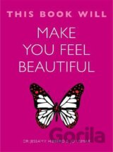This Book Will Make You Feel Beautiful