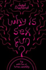 Why is Sex Fun?