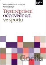 Trestněprávní odpovědnost ve sportu