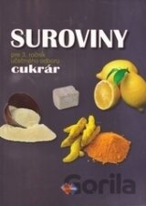 Suroviny 3 (učebný odbor cukrár)