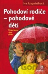 Pohodoví rodiče – pohodové děti