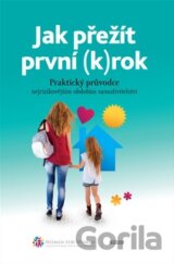 Jak přežít první (k)rok