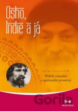 Osho, Indie a já - Příběh sexuální a spirituální proměny