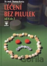 Léčení bez pilulek od A do Z