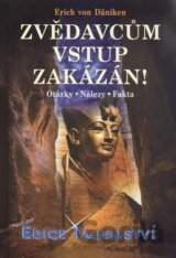 Zvědavcům vstup zakázán!
